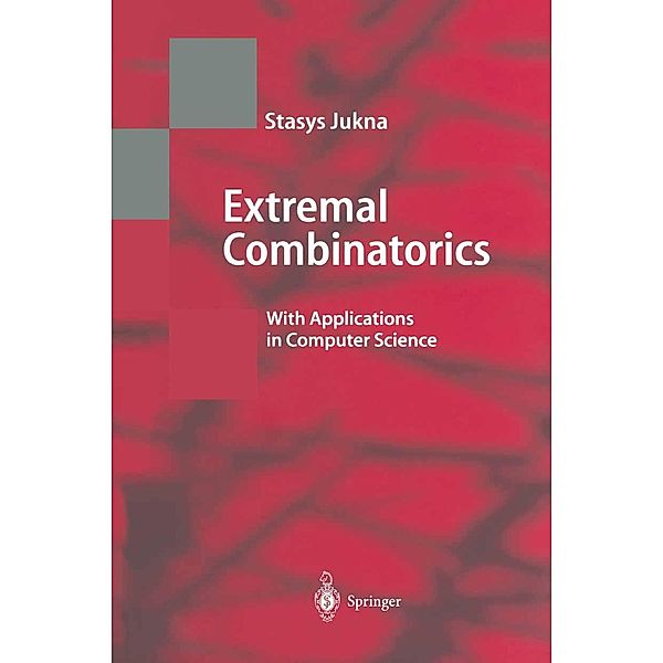 Extremal Combinatorics / Texts in Theoretical Computer Science. An EATCS Series, Stasys Jukna