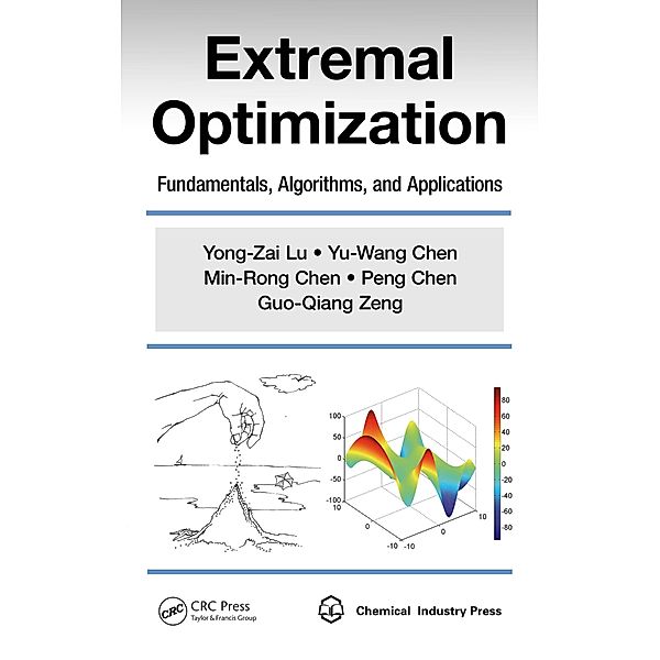Extremal Optimization, Yong-Zai Lu, Yu-Wang Chen, Min-Rong Chen, Peng Chen, Guo-Qiang Zeng
