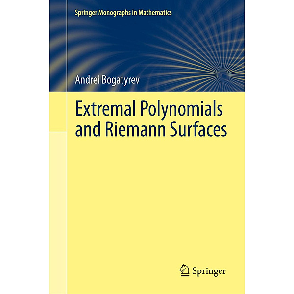 Extremal Polynomials and Riemann Surfaces, Andrei Bogatyrev