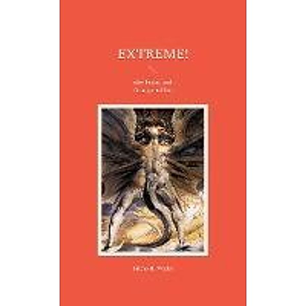 Extreme!, Bruno H. Weder