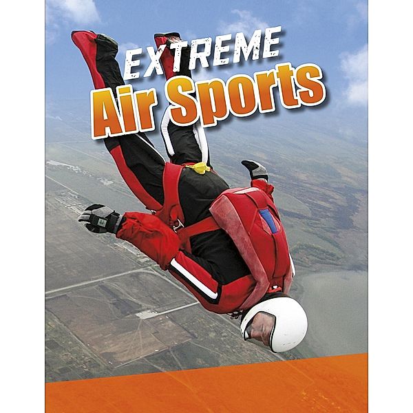 Extreme Air Sports, Erin K. Butler