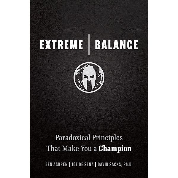 Extreme Balance, Joe De Sena, Ben Askren, David Sacks