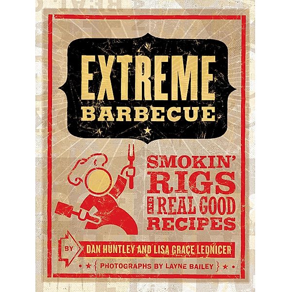 Extreme Barbecue, Dan Huntley