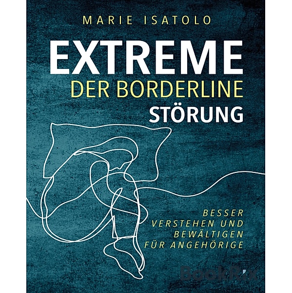 Extreme der Borderlinestörung, Marie Isatolo