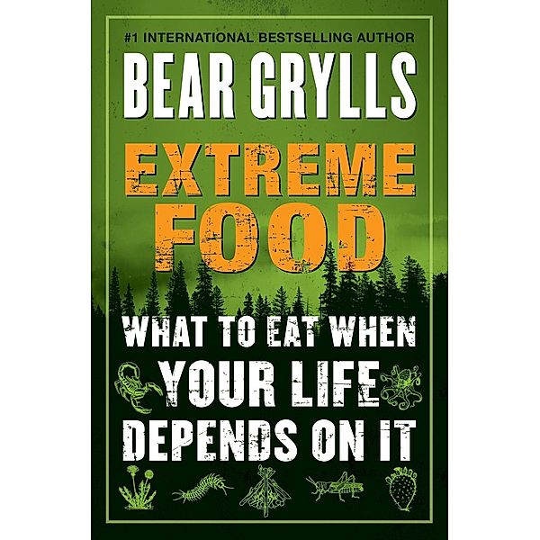 Extreme Food, Bear Grylls