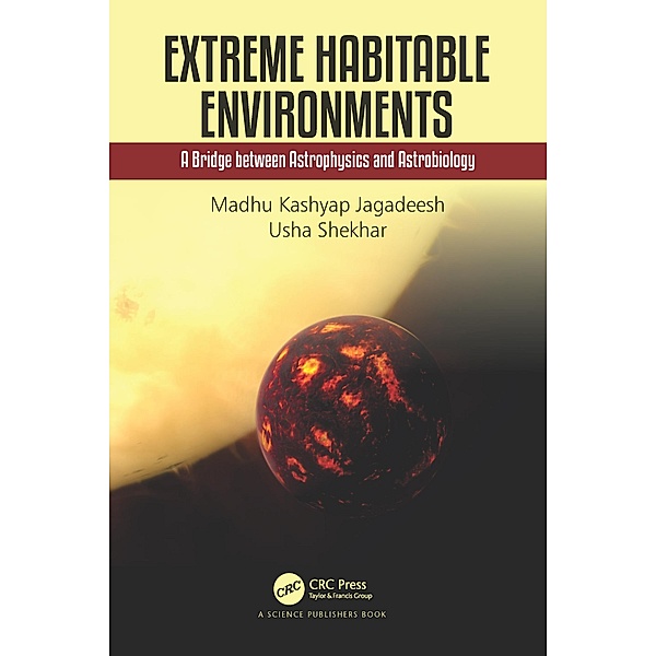 Extreme Habitable Environments, Madhu Kashyap Jagadeesh, Usha Shekhar