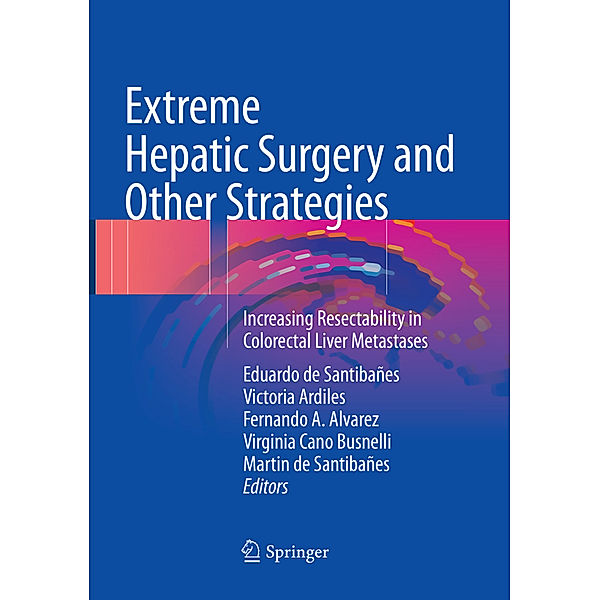 Extreme Hepatic Surgery and Other Strategies