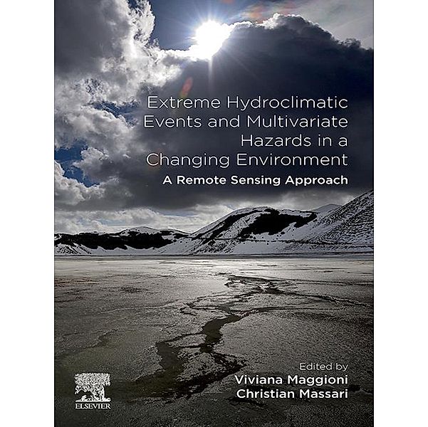 Extreme Hydroclimatic Events and Multivariate Hazards in a Changing Environment