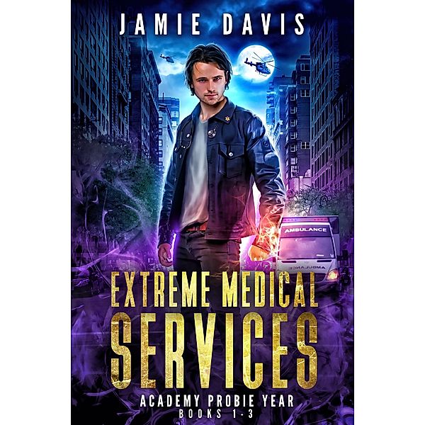 Extreme Medical Services Box Set Vol 1 - 3, Jamie Davis