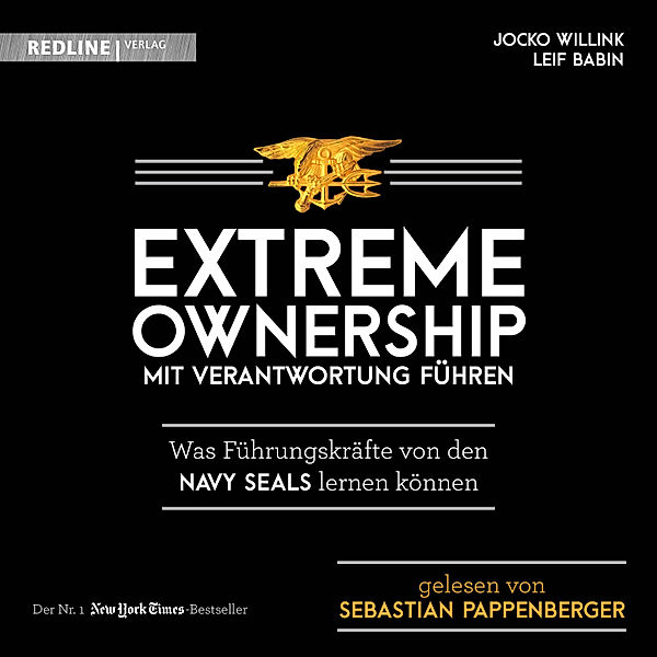 Extreme Ownership - mit Verantwortung führen, Jocko Willink, Leif Babin