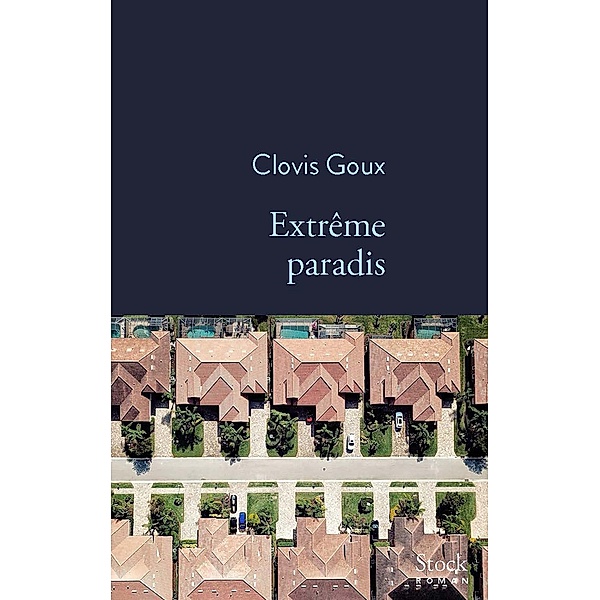Extrême paradis / La Bleue, Clovis Goux