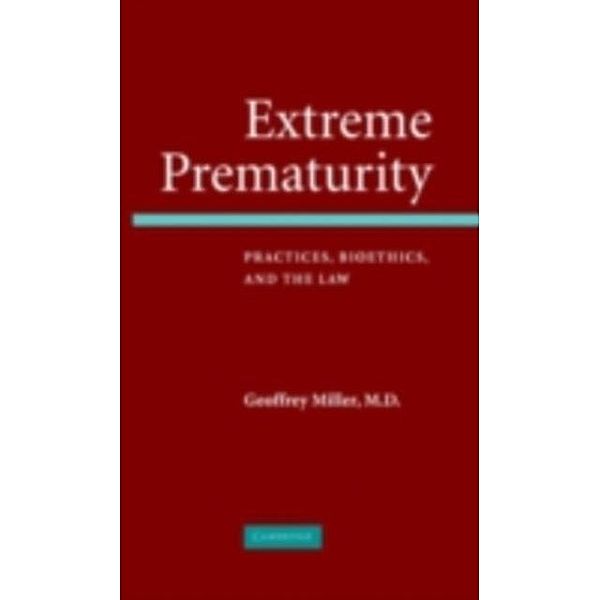 Extreme Prematurity, Geoffrey Miller
