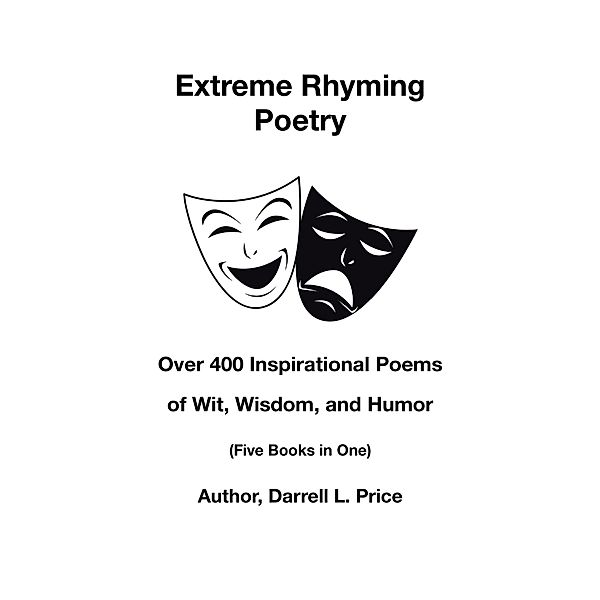 Extreme Rhyming Poetry, Darrell L. Price