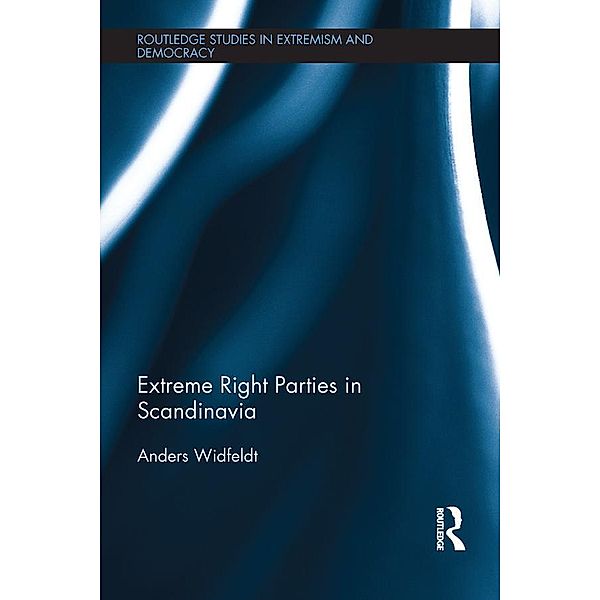 Extreme Right Parties in Scandinavia, Anders Widfeldt