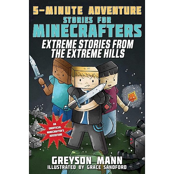 Extreme Stories from the Extreme Hills, Greyson Mann