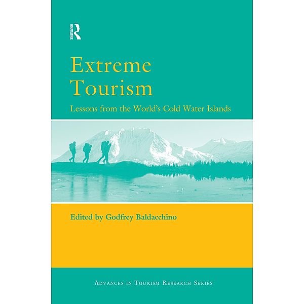 Extreme Tourism: Lessons from the World's Cold Water Islands