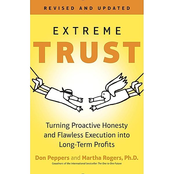 Extreme Trust, Don Peppers, Martha Rogers