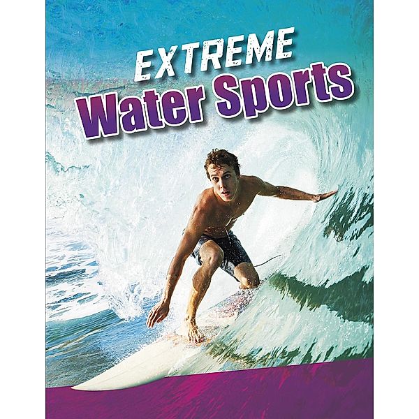 Extreme Water Sports, Erin K. Butler
