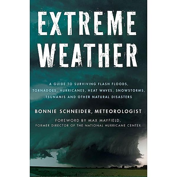 Extreme Weather / MacSci, Bonnie Schneider