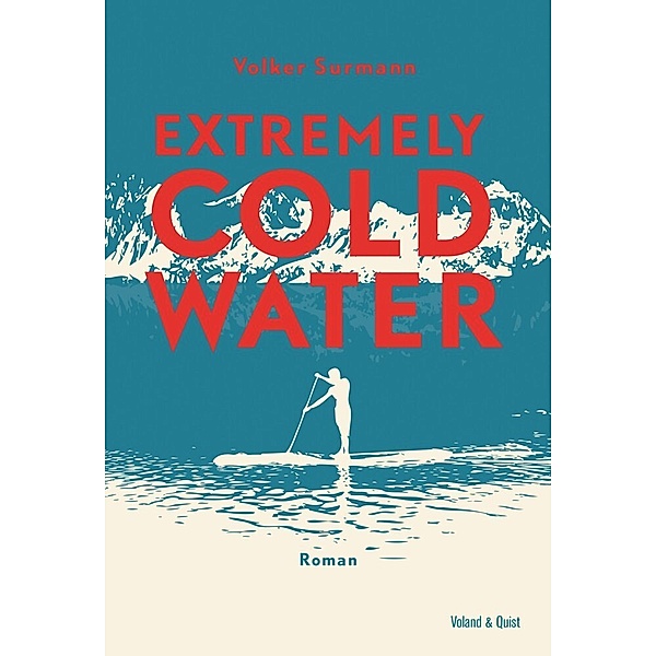 Extremely Cold Water, m. Audio-CD, Volker Surmann