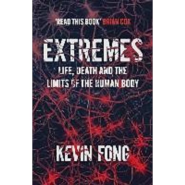 Extremes, Kevin Fong