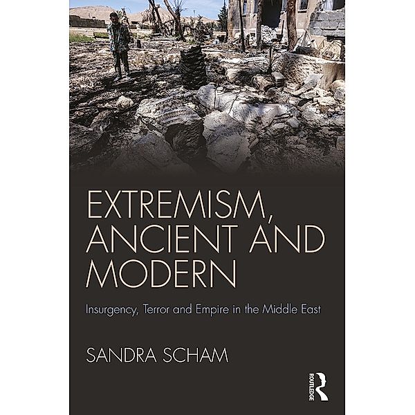Extremism, Ancient and Modern, Sandra Scham