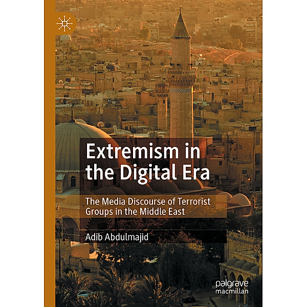 Extremism in the Digital Era, Adib Abdulmajid