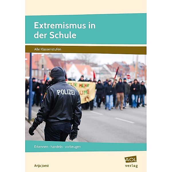 Extremismus in der Schule, Anja Joest