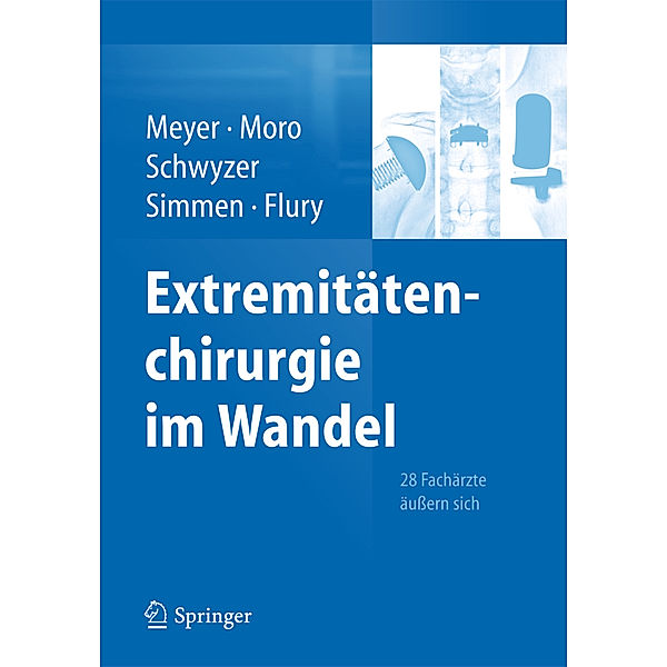 Extremitätenchirurgie im Wandel