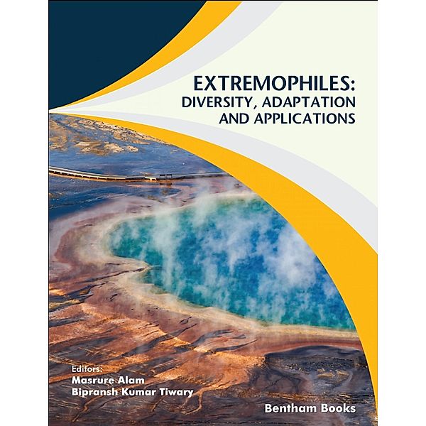 Extremophiles: Diversity, Adaptation and Applications