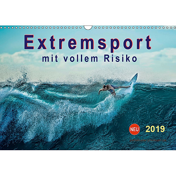 Extremsport - mit vollem Risiko (Wandkalender 2019 DIN A3 quer), Peter Roder