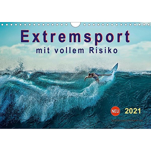 Extremsport - mit vollem Risiko (Wandkalender 2021 DIN A4 quer), Peter Roder