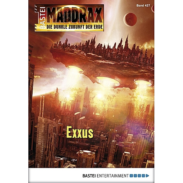 Exxus / Maddrax Bd.427, Christian Schwarz