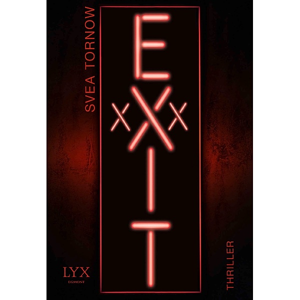 eXXXit / Reeperbahn Bd.1, Svea Tornow