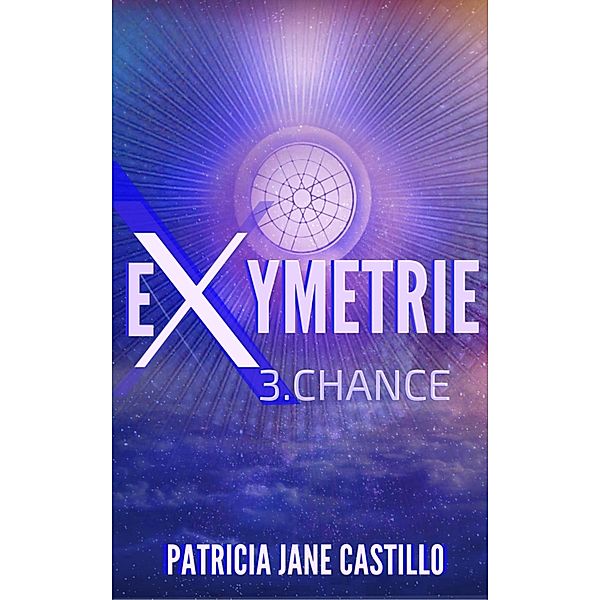 Exymetrie / Exymetrie Bd.3, Patricia Jane Castillo