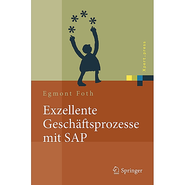 Exzellente Geschäftsprozesse mit SAP, Egmont Foth