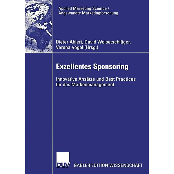 Exzellentes Sponsoring / Applied Marketing Science / Angewandte Marketingforschung