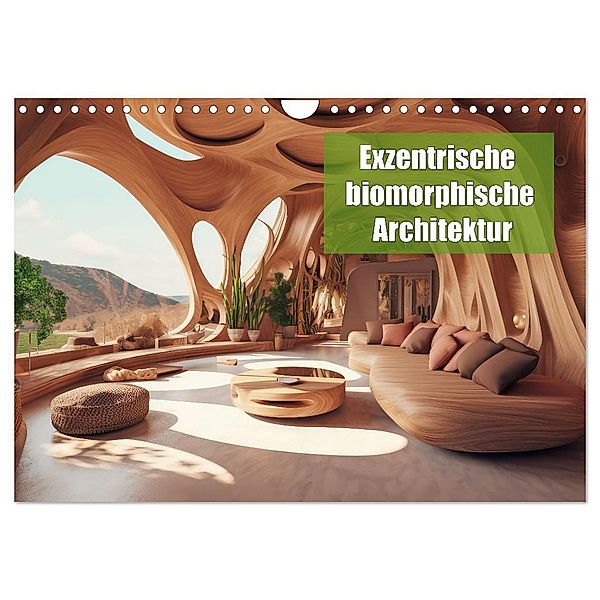 Exzentrische biomorphe Architektur (Wandkalender 2025 DIN A4 quer), CALVENDO Monatskalender, Calvendo, Liselotte Brunner-Klaus
