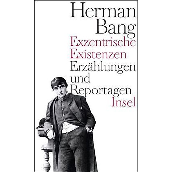 Exzentrische Existenzen, Herman Bang