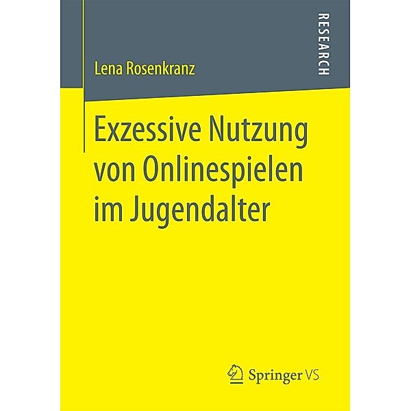 Exzessive Nutzung von Onlinespielen im Jugendalter, Lena Rosenkranz