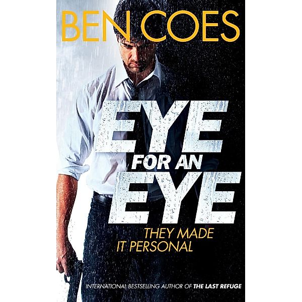 Eye for an Eye, Ben Coes