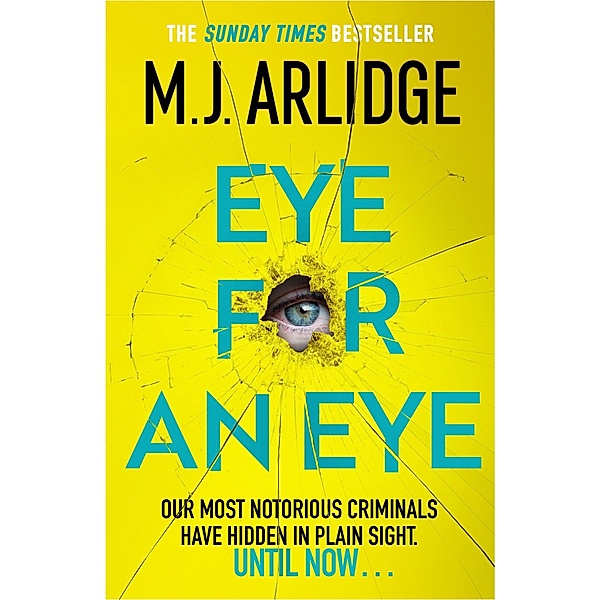 Eye for An Eye, M. J. Arlidge