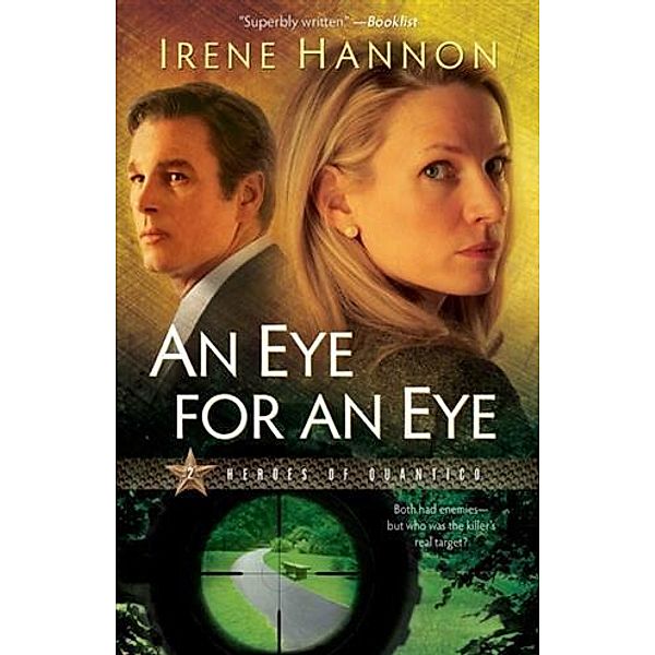 Eye for an Eye (Heroes of Quantico Book #2), Irene Hannon