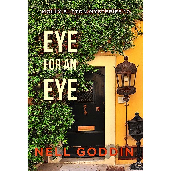 Eye for an Eye (Molly Sutton Mysteries, #10) / Molly Sutton Mysteries, Nell Goddin