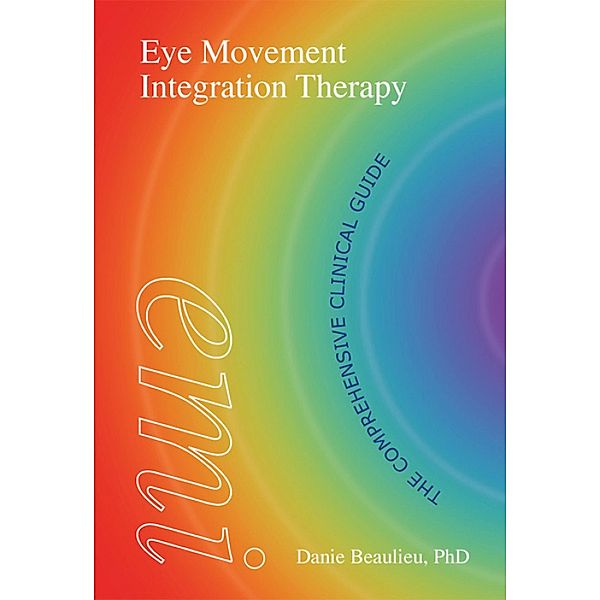 Eye Movement Integration Therapy, Danie Beaulieu