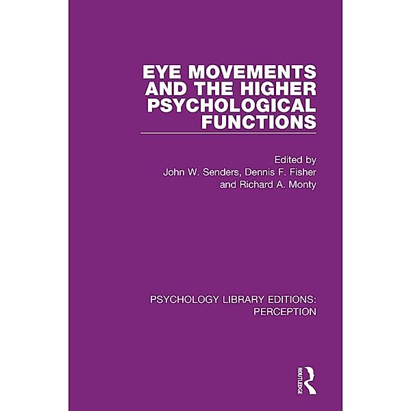 Eye Movements and the Higher Psychological Functions
