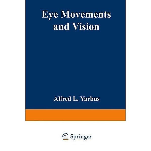 Eye Movements and Vision, A. L. Yarbus