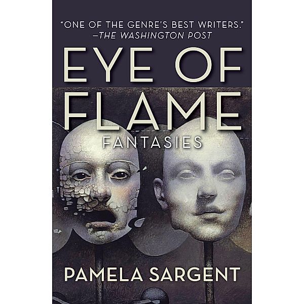 Eye of Flame, Pamela Sargent