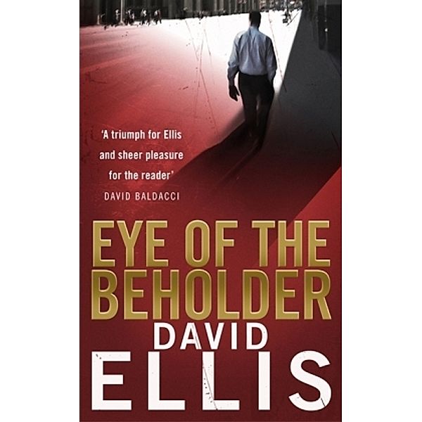 Eye of the Beholder, David Ellis