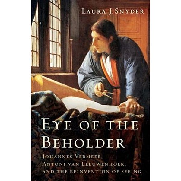 Eye of the Beholder, Laura J. Snyder
